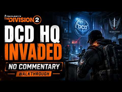 The Division 2 DCD Headquarters Invaded Walkthrough thumbnail