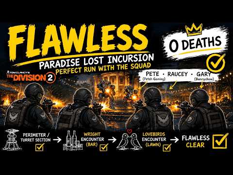 Paradise Lost Flawless Squad Clear | Division 2 thumbnail