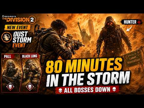 The Division 2 Dust Storm Event | 80-Minute Farm, Bosses & Scoured Hunter [2026] thumbnail
